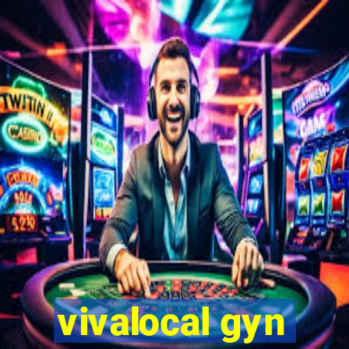 vivalocal gyn